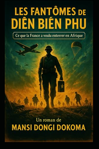Couverture de Les Fantômes de Diên Biên Phu