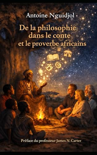 Couverture de De la philosophie dans le conte et le proverbe africains